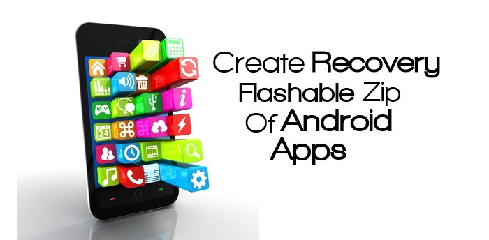 Cómo crear un ZIP flashable recuperable para una aplicación de Android